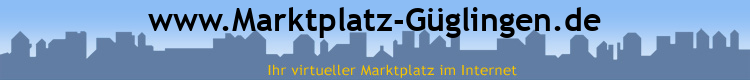www.Marktplatz-Güglingen.de
